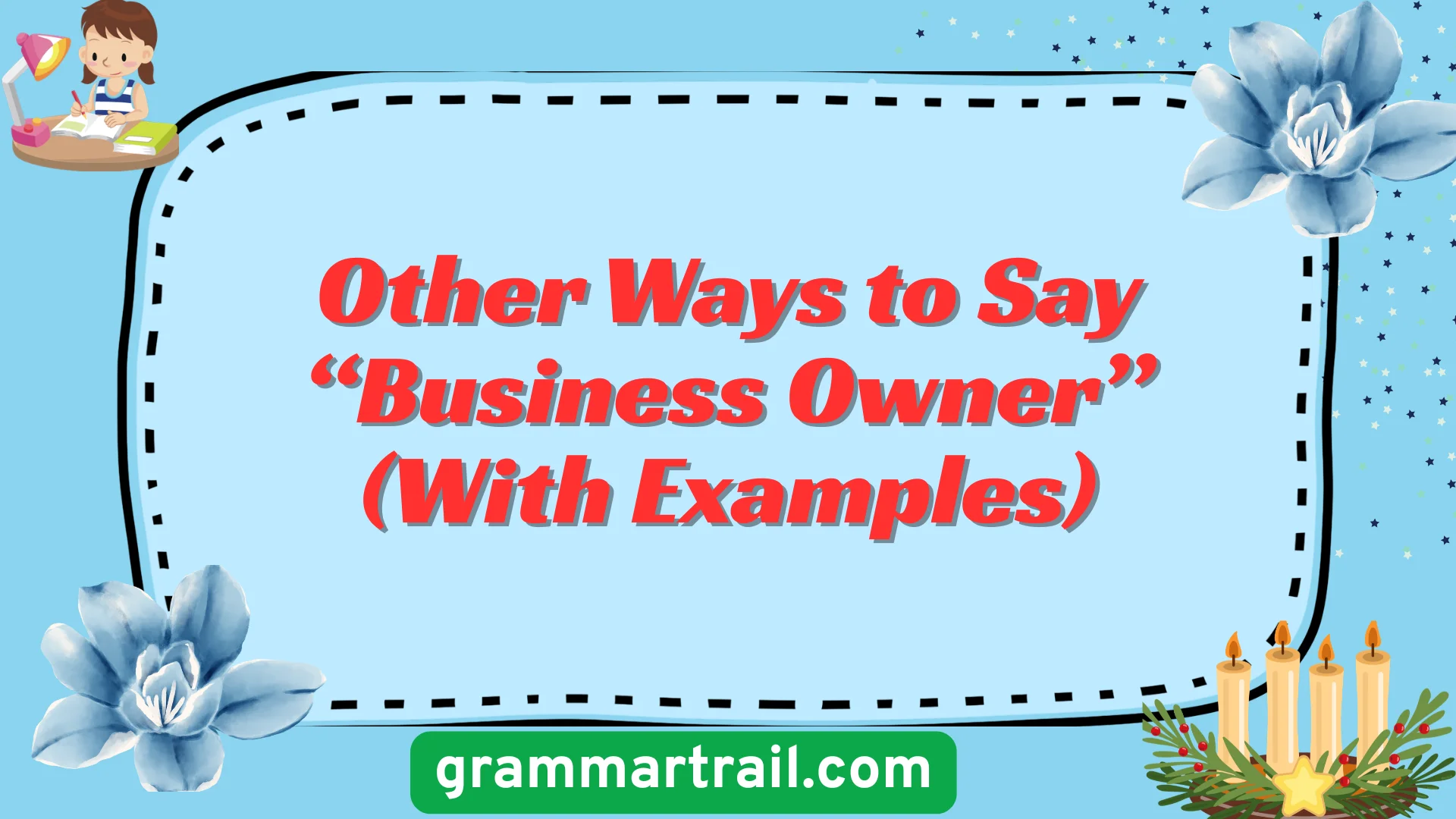 Other Ways to Say âBusiness Ownerâ (With Examples)