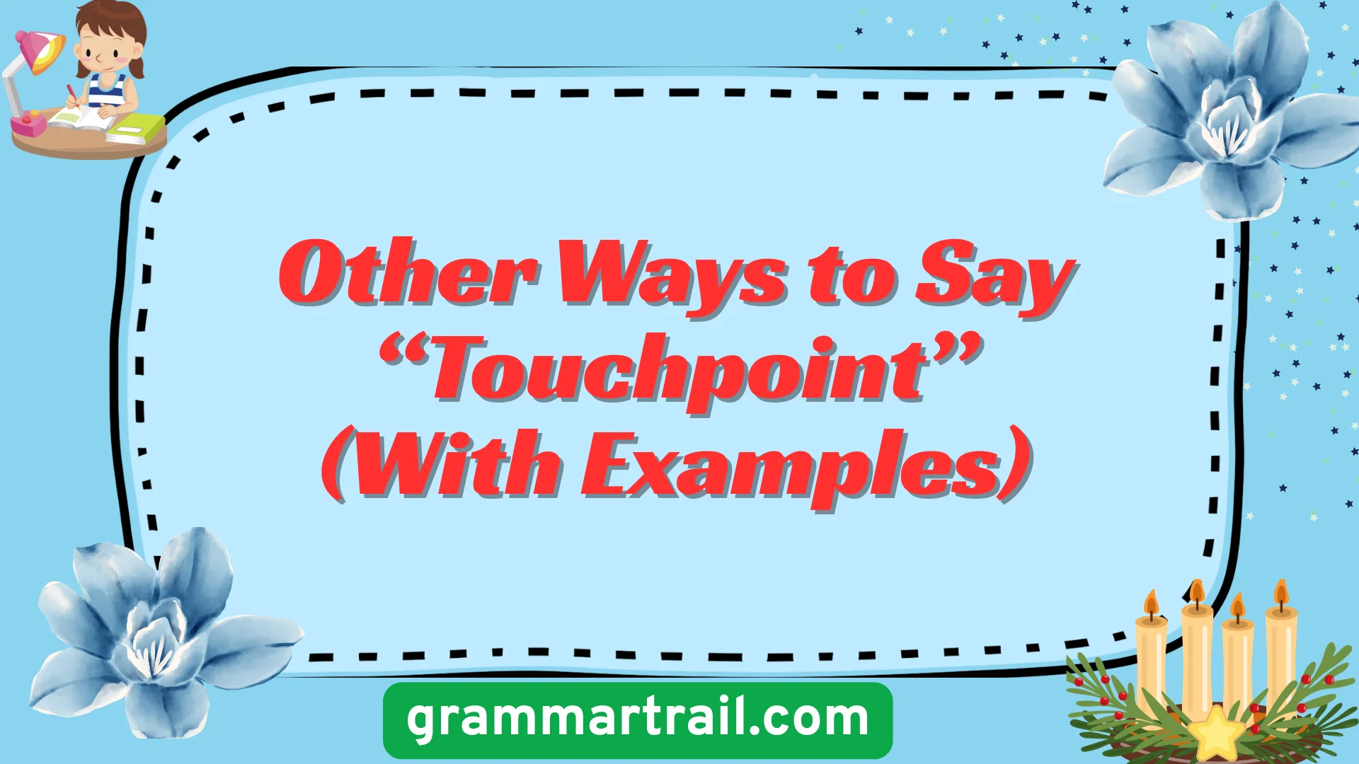 Other Ways to Say “Touchpoint” (With Examples)