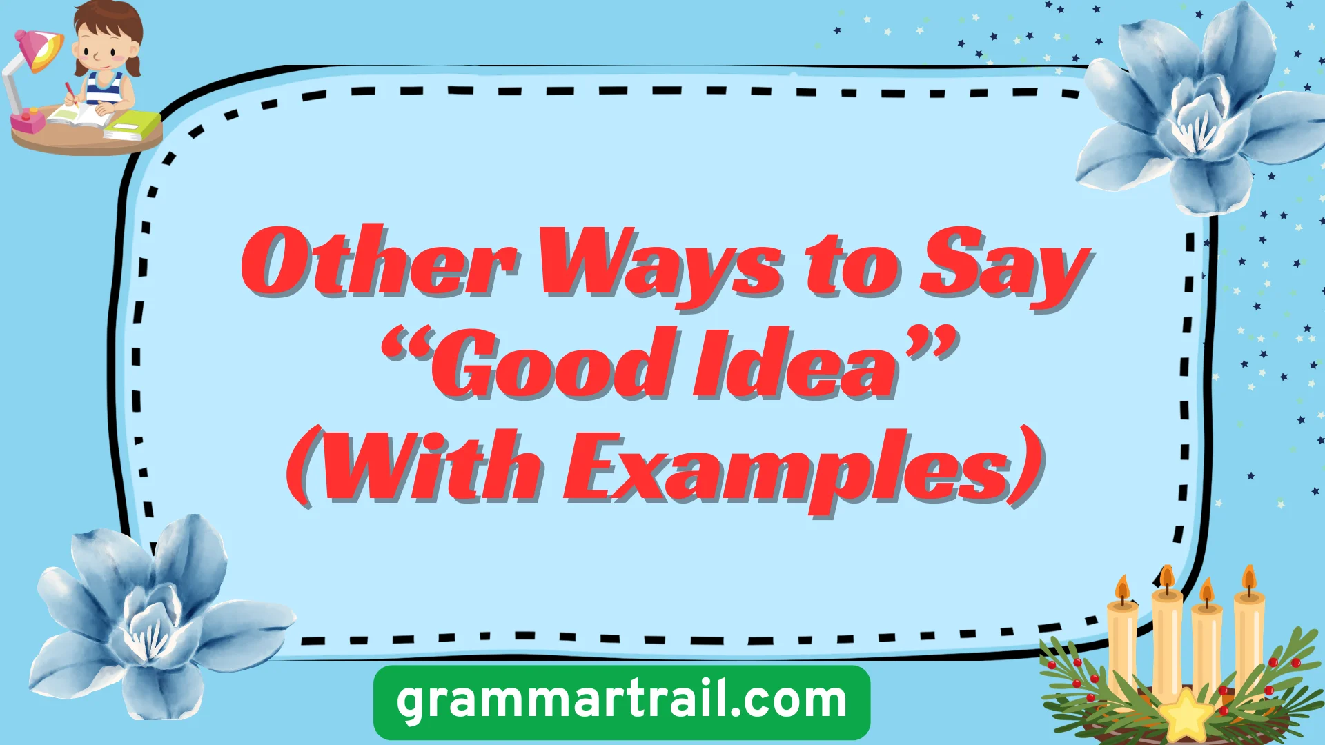 Other Ways to Say “Good Idea” (With Examples)